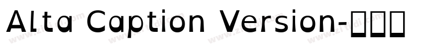 Alta Caption Version字体转换